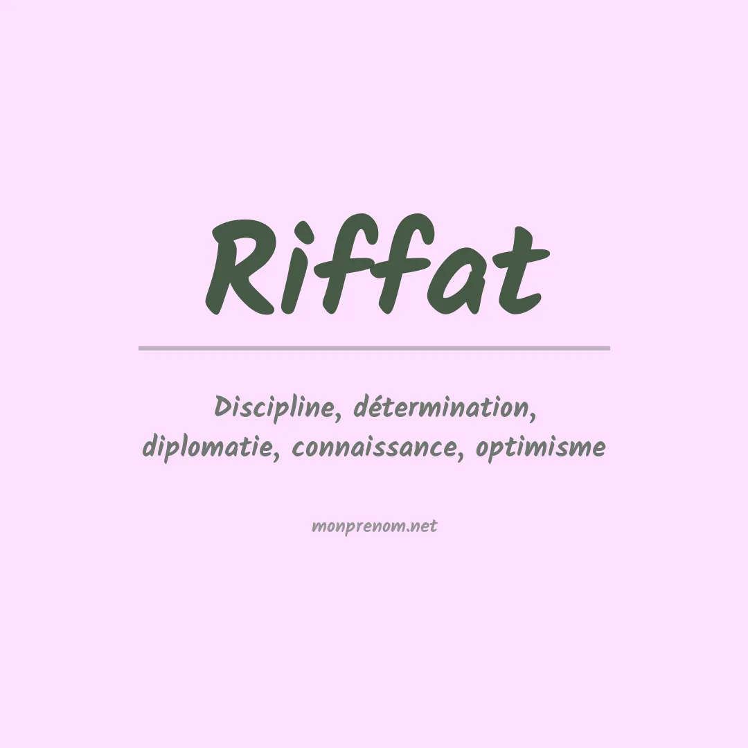 Signification du Prénom Riffat