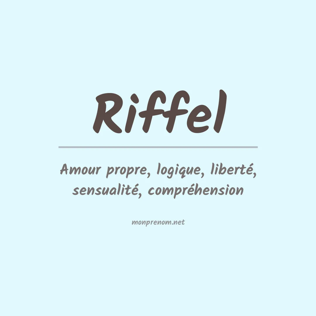 Signification du Prénom Riffel