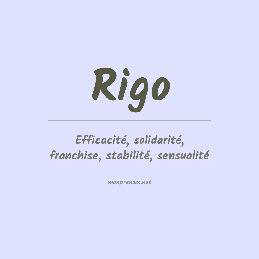 Signification du Prénom Rigo