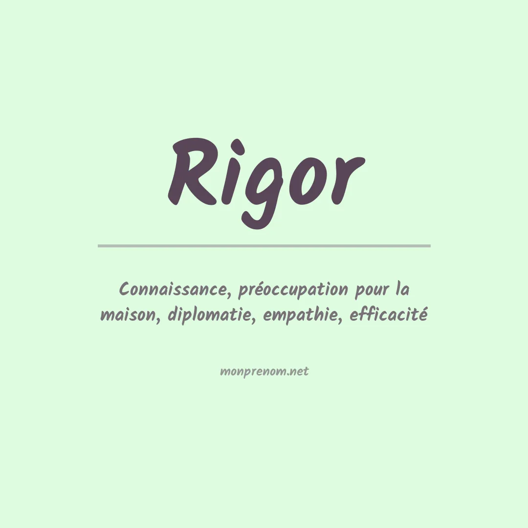 Signification du Prénom Rigor