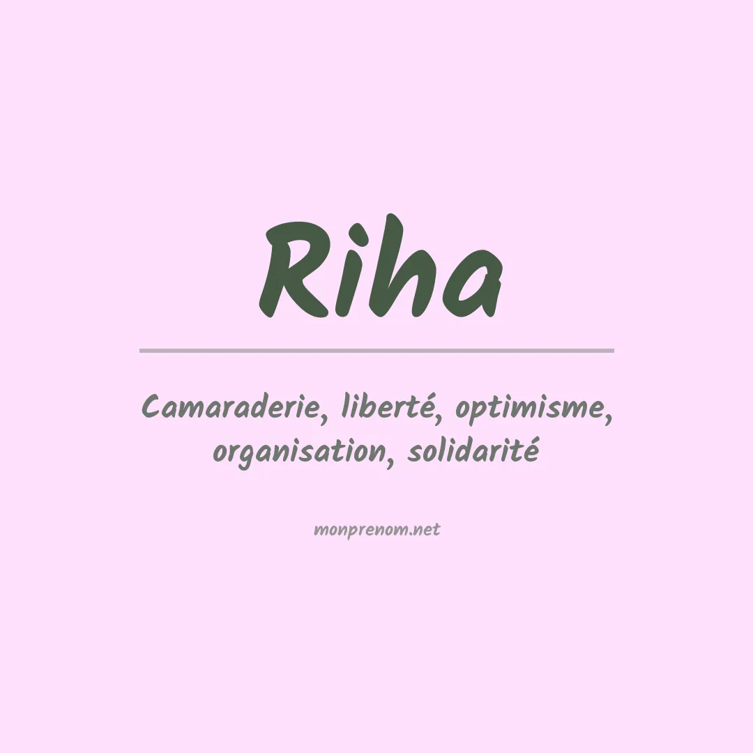 Signification du Prénom Riha