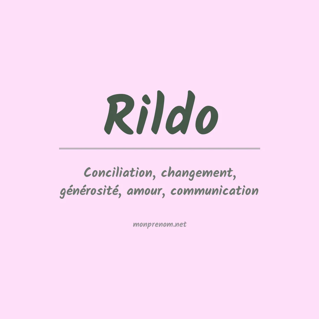 Signification du Prénom Rildo