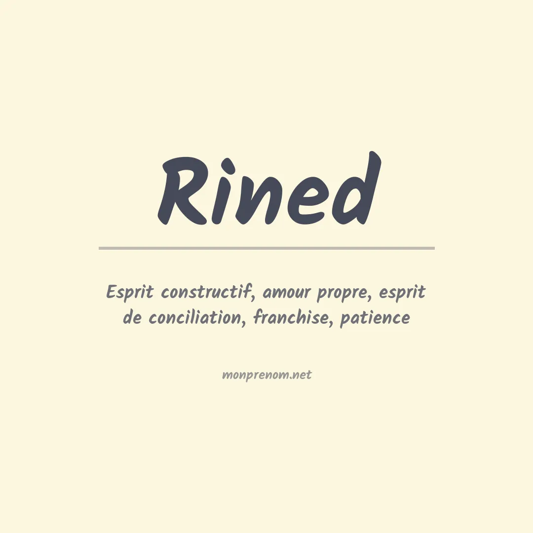 Signification du Prénom Rined Signification du Prénom Rined