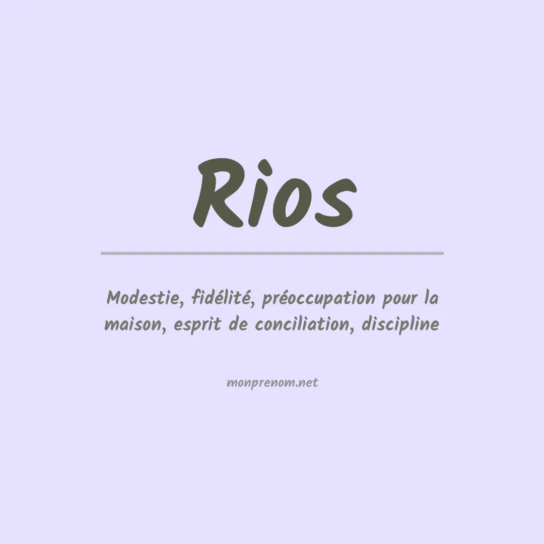 Signification du Prénom Rios