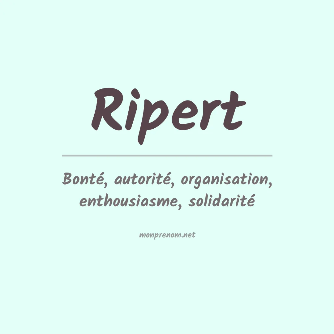 Signification du Prénom Ripert Signification du Prénom Ripert