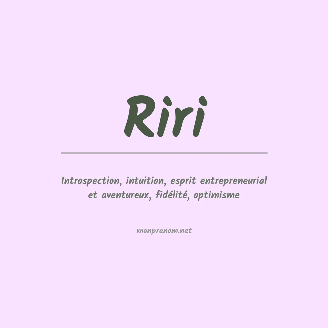 Signification du Prénom Riri Signification du Prénom Riri