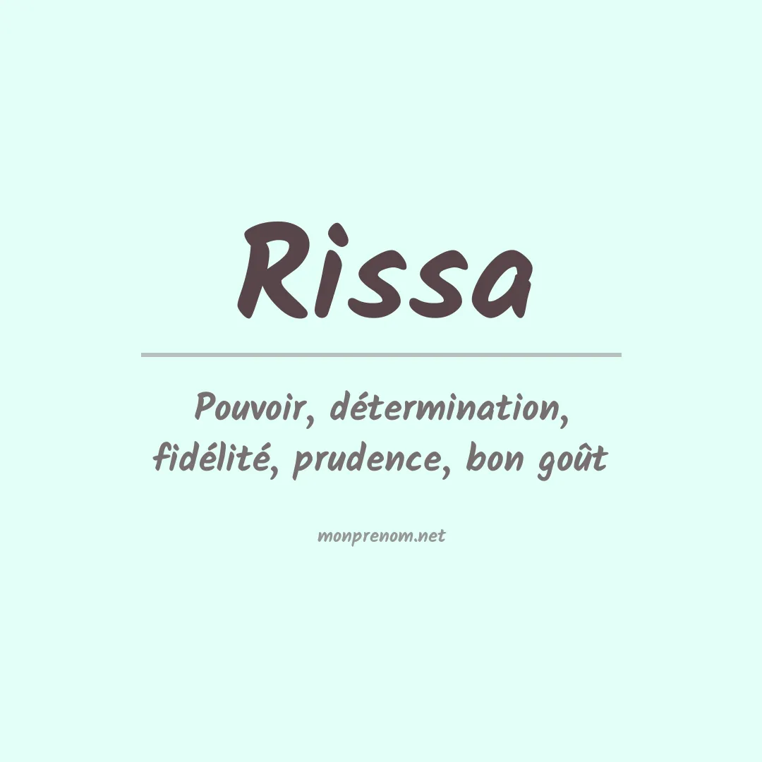 Signification du Prénom Rissa Signification du Prénom Rissa
