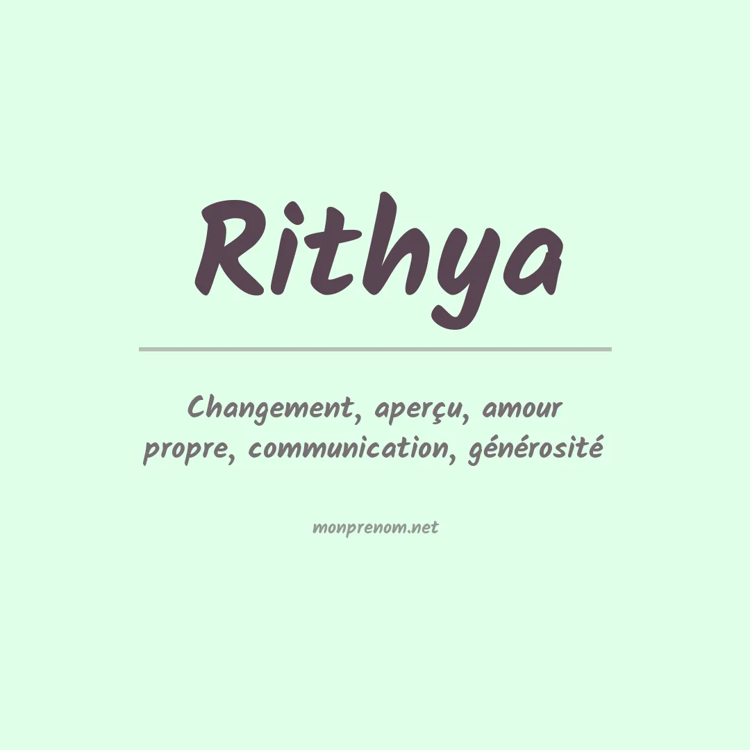 Signification du Prénom Rithya Signification du Prénom Rithya