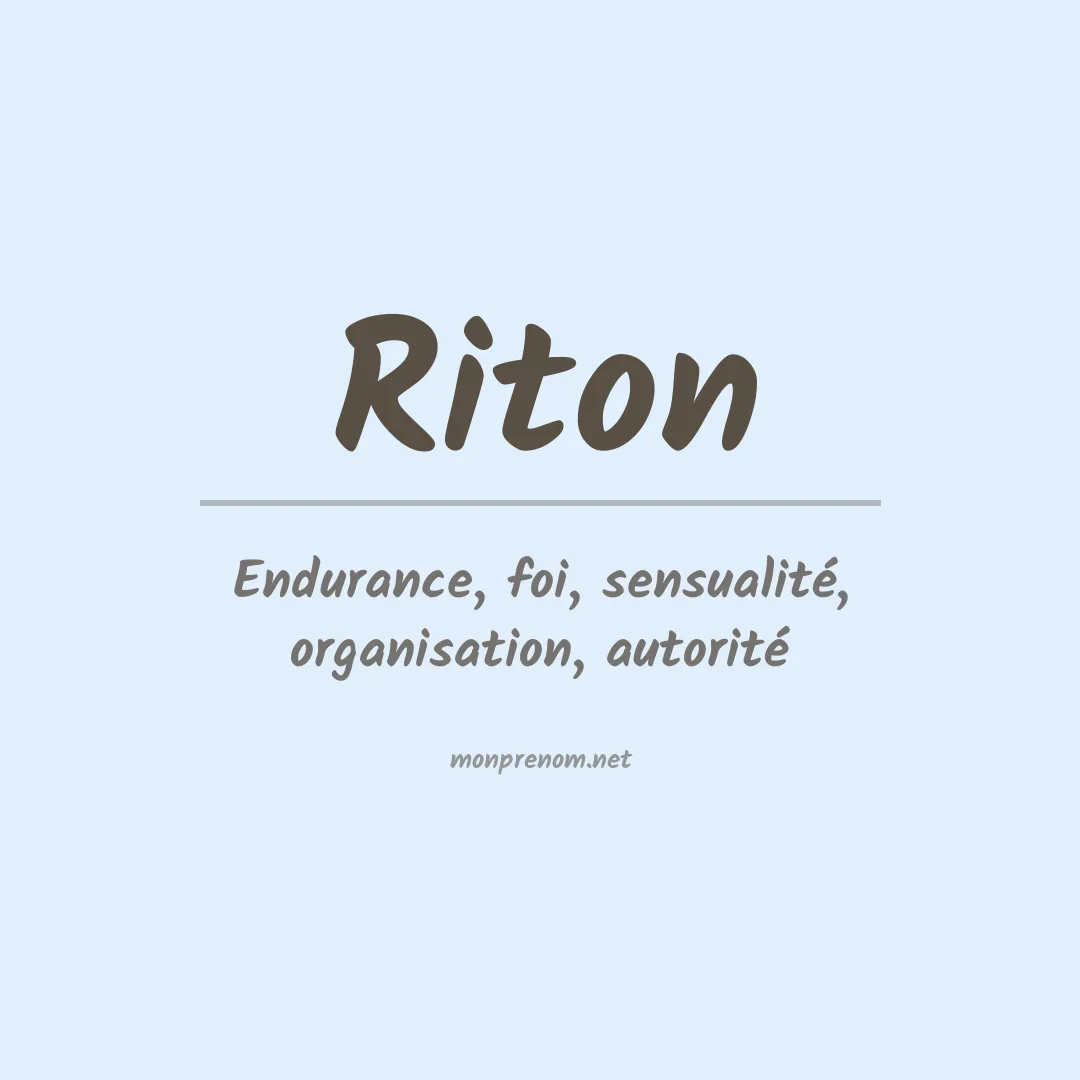 Signification du Prénom Riton Signification du Prénom Riton