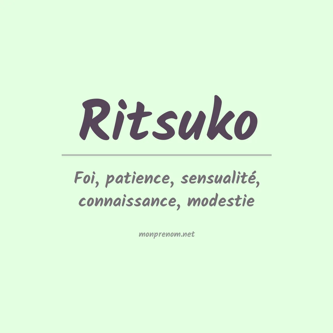 Signification du Prénom Ritsuko Signification du Prénom Ritsuko