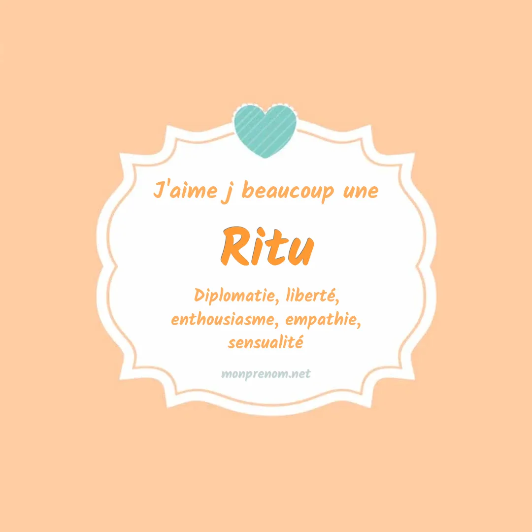 j'aime beaucoup Ritu