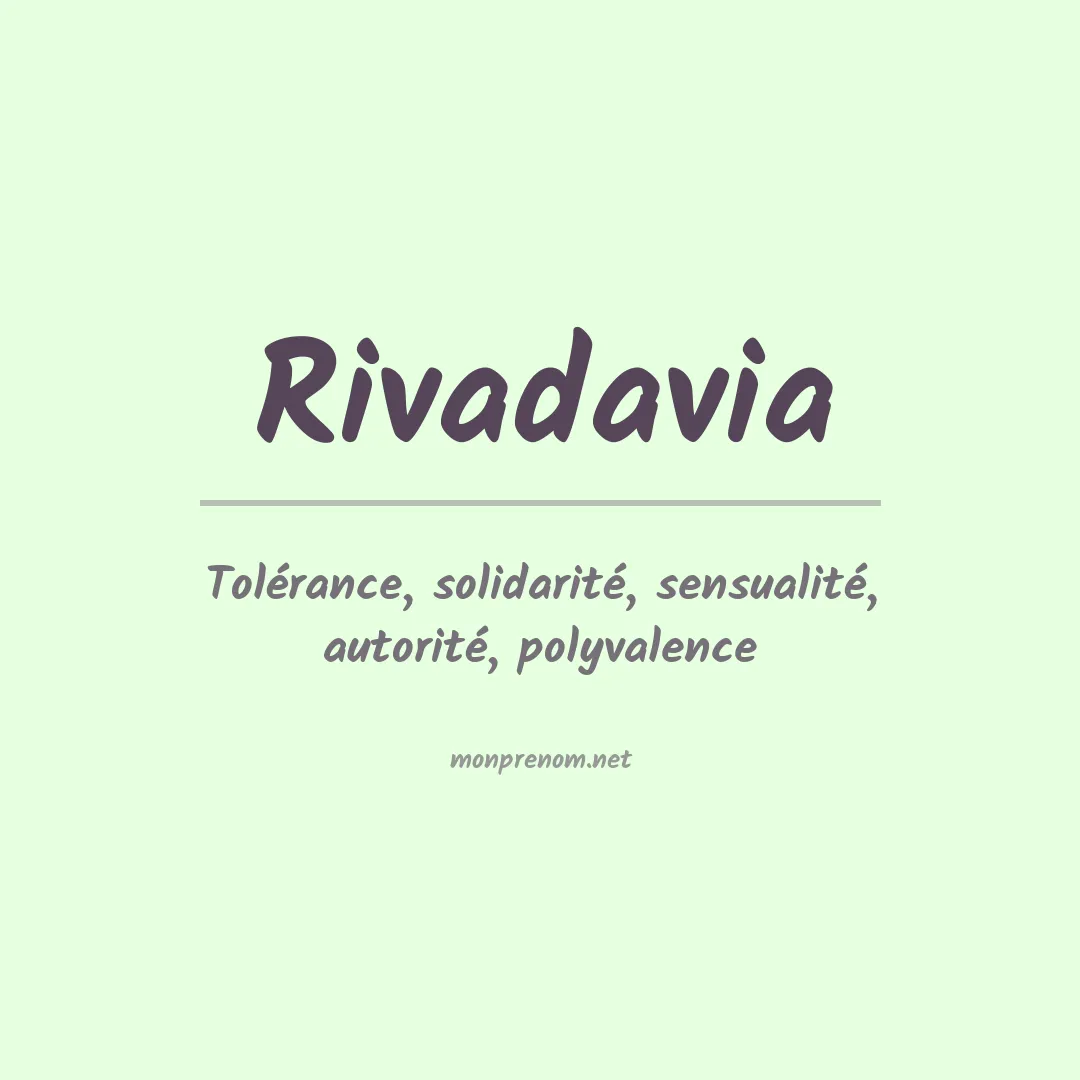 Signification du Prénom Rivadavia