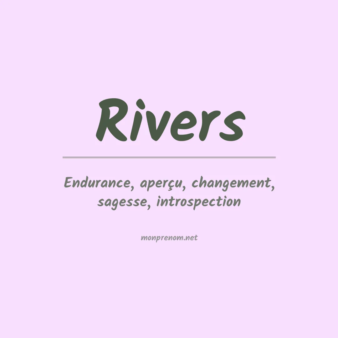 Signification du Prénom Rivers