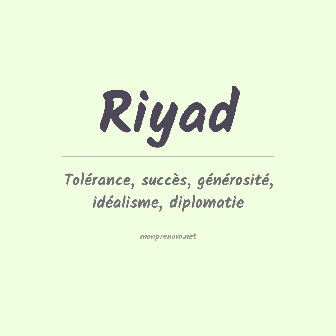 Signification du Prénom Riyad Signification du Prénom Riyad