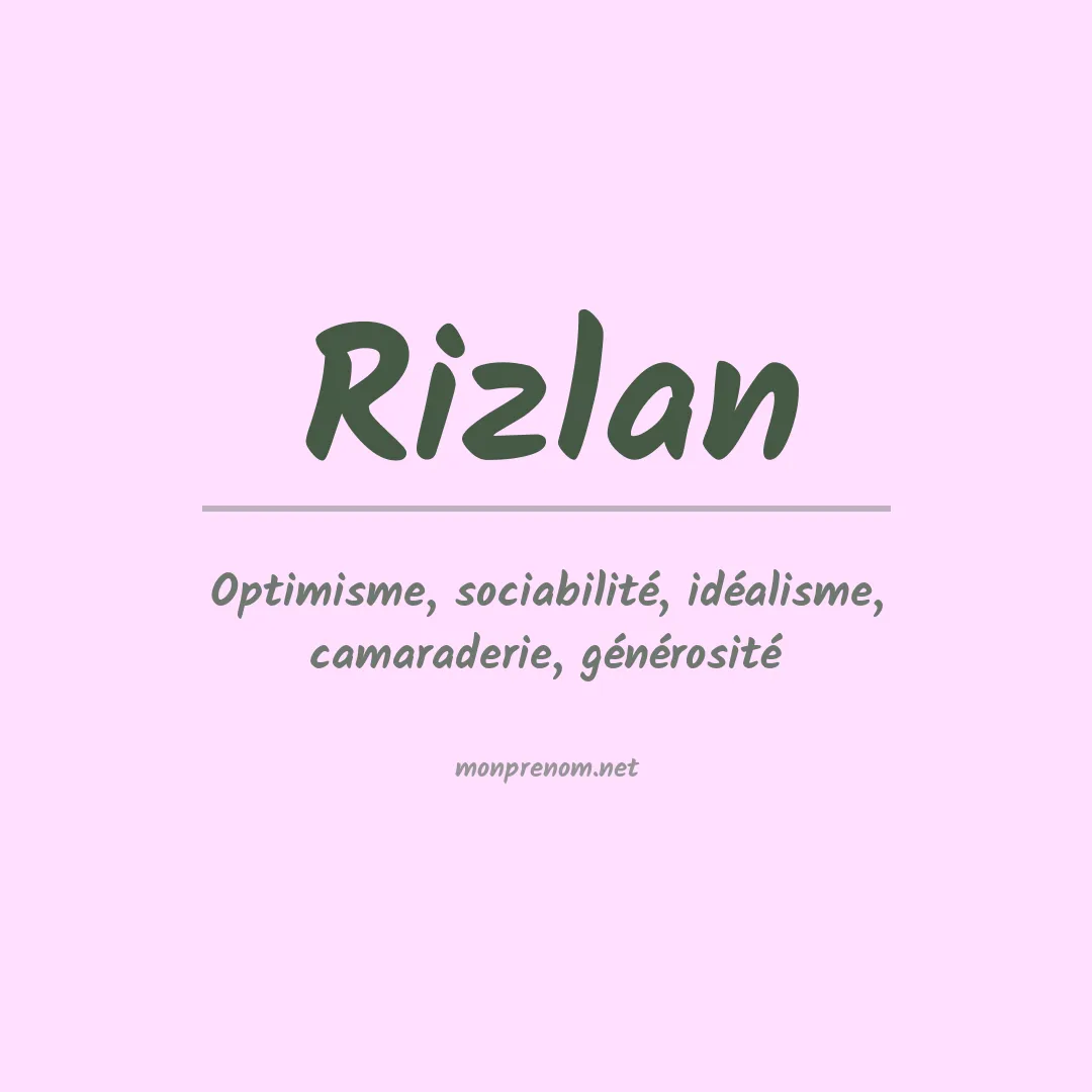 Signification du Prénom Rizlan
