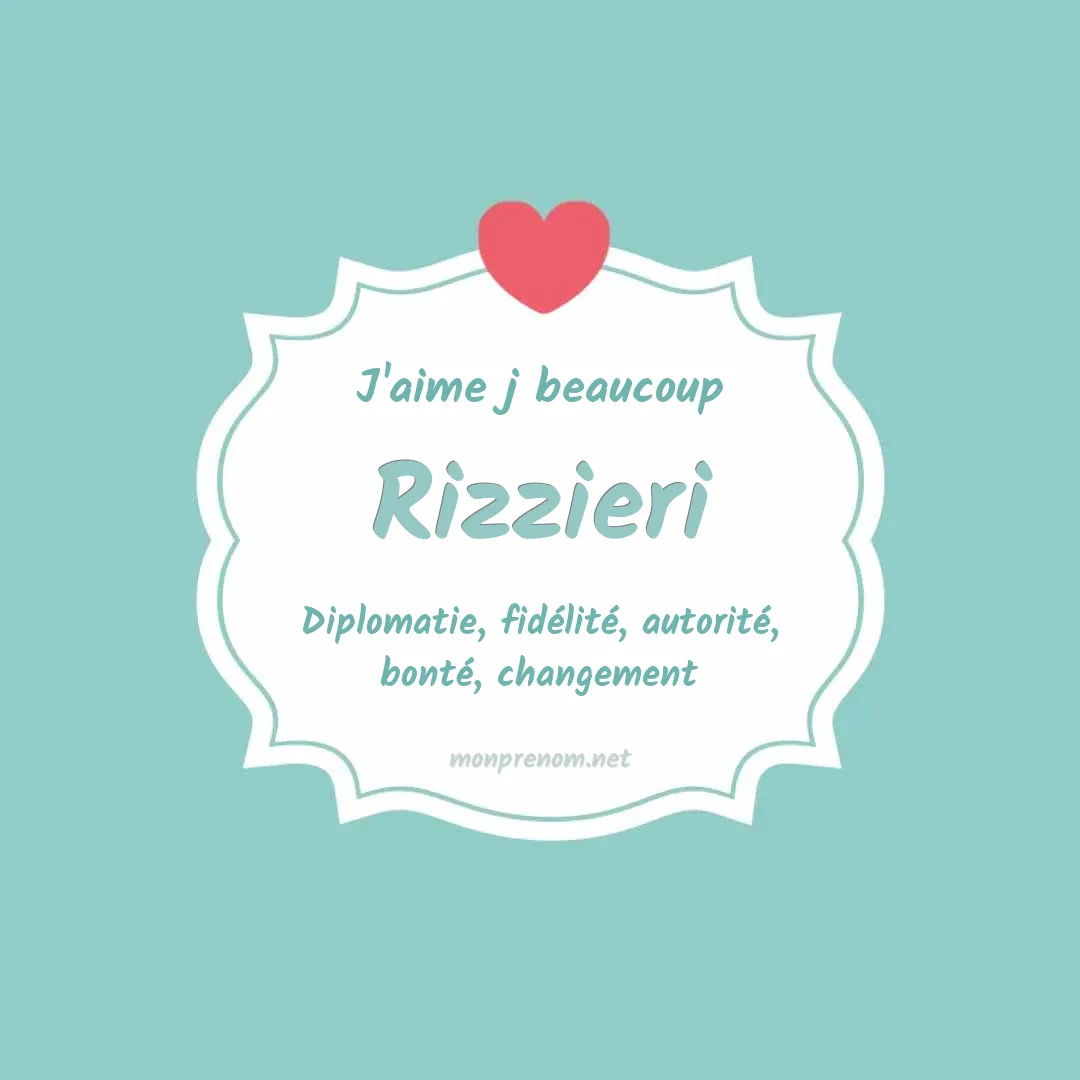 j'aime beaucoup Rizzieri