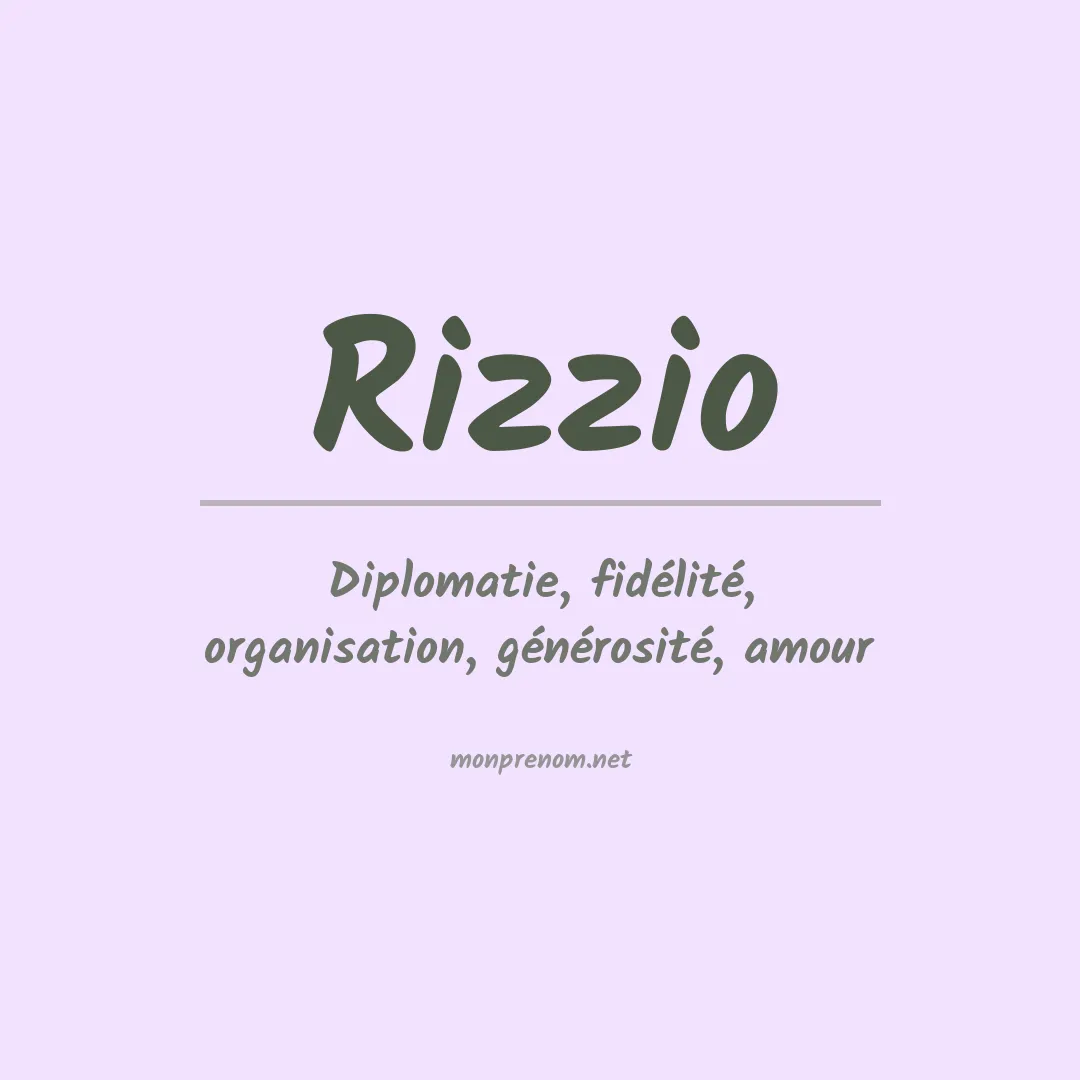 Signification du Prénom Rizzio