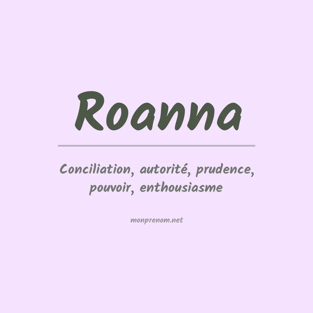 Signification du Prénom Roanna Signification du Prénom Roanna