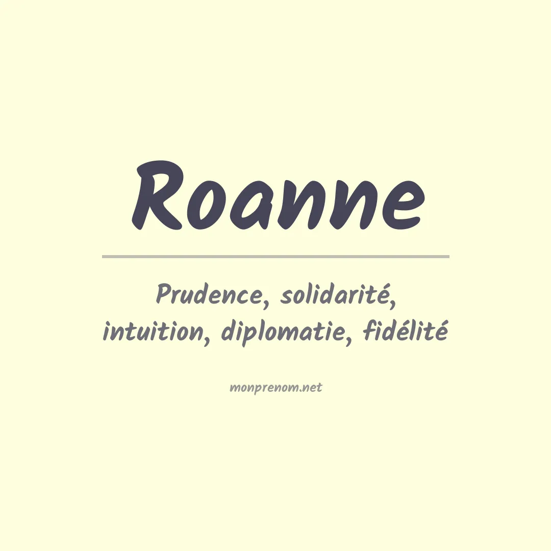 Signification du Prénom Roanne