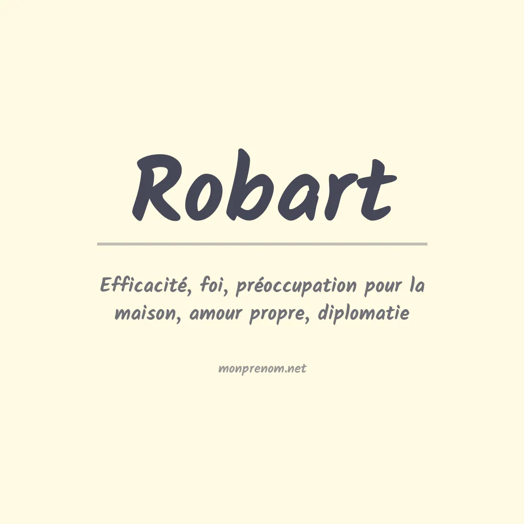 Signification du Prénom Robart Signification du Prénom Robart