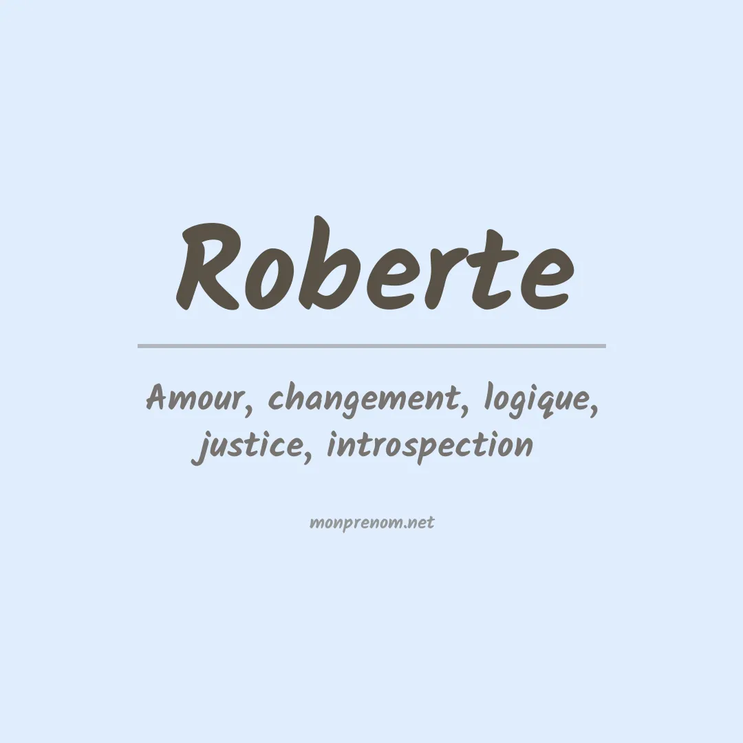Signification du Prénom Roberte