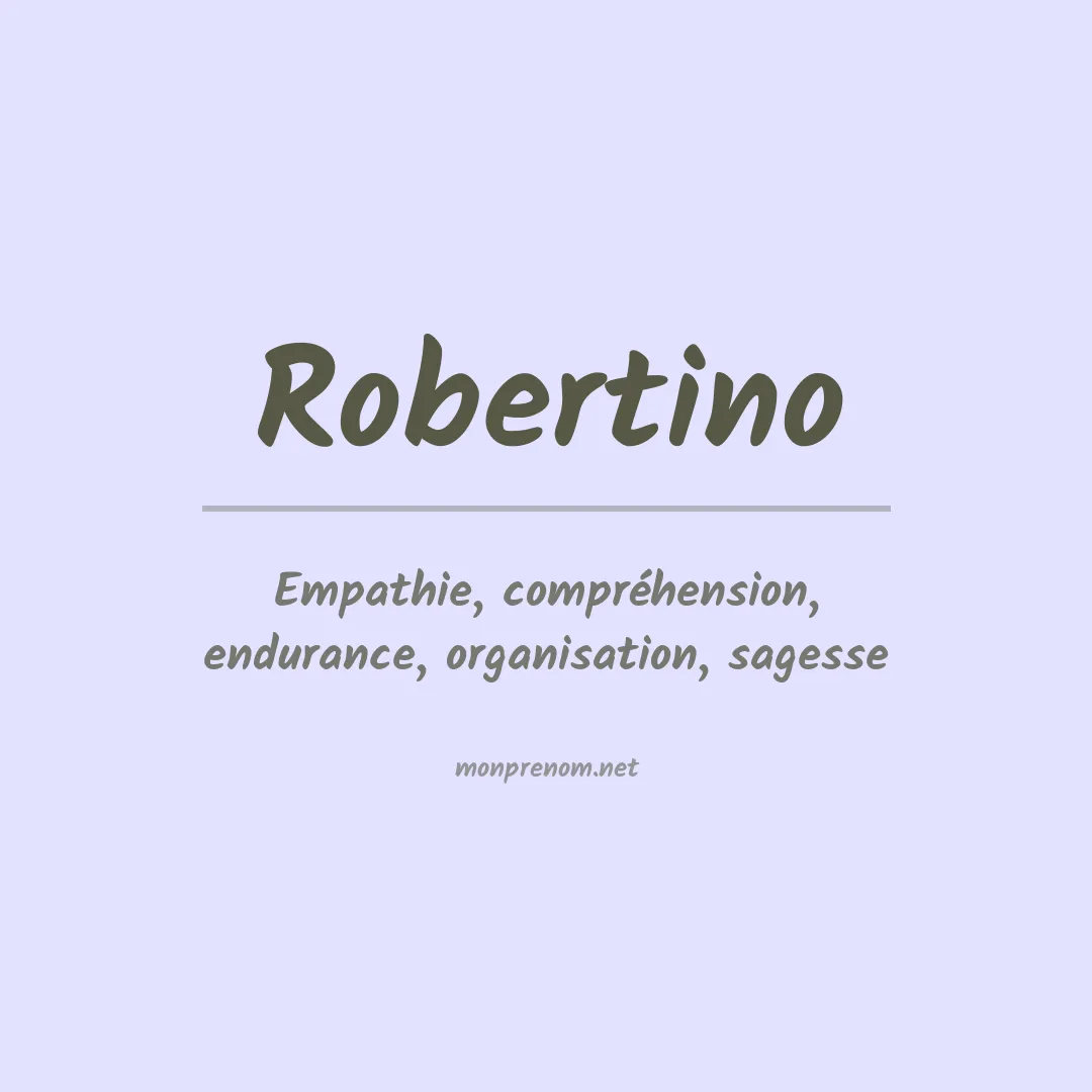 Signification du Prénom Robertino