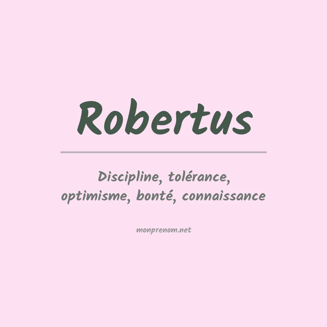 Signification du Prénom Robertus