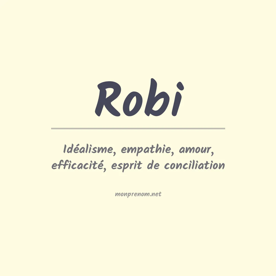 Signification du Prénom Robi