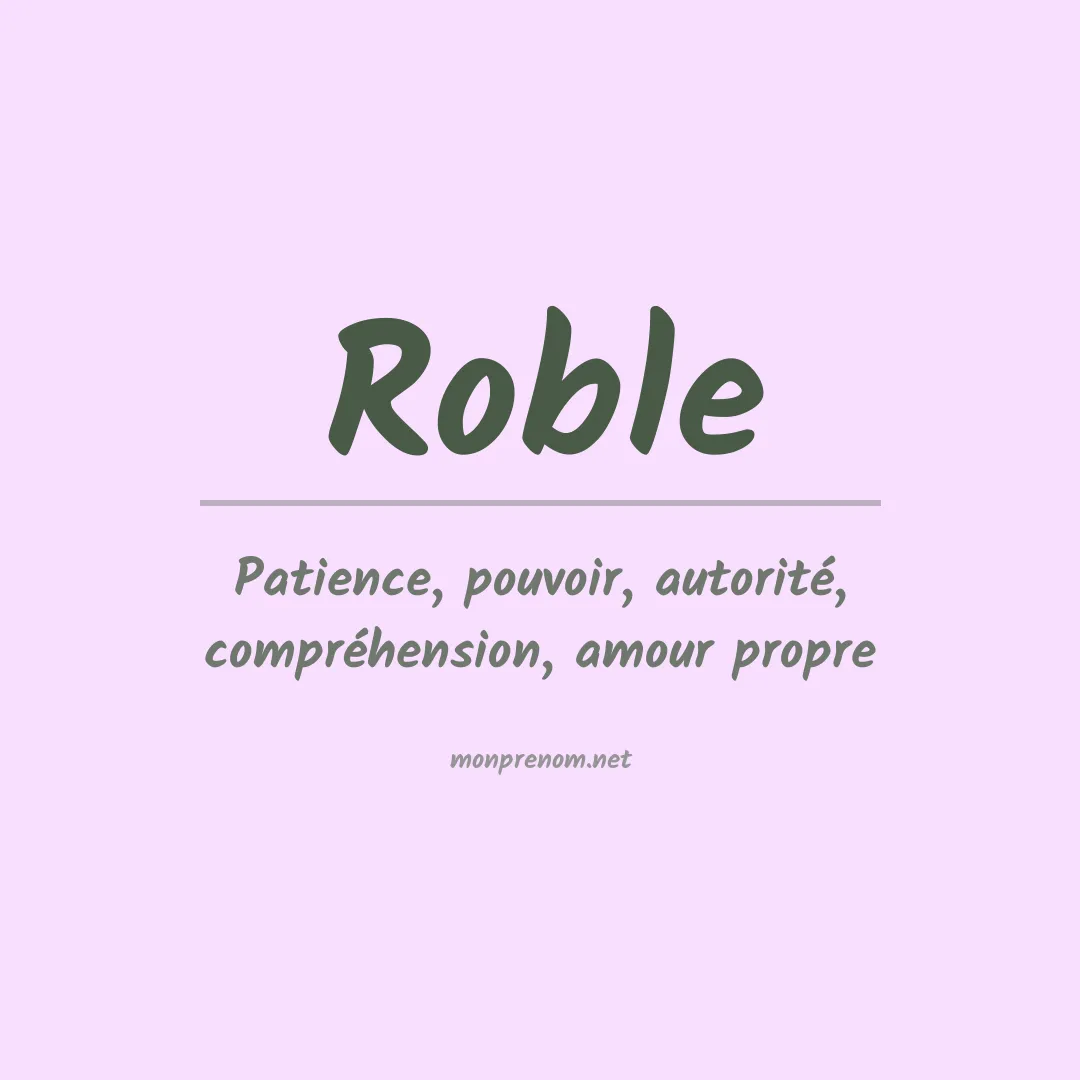 Signification du Prénom Roble