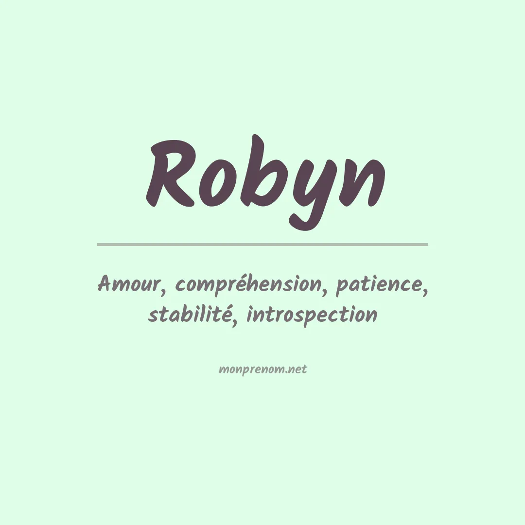 Signification du Prénom Robyn