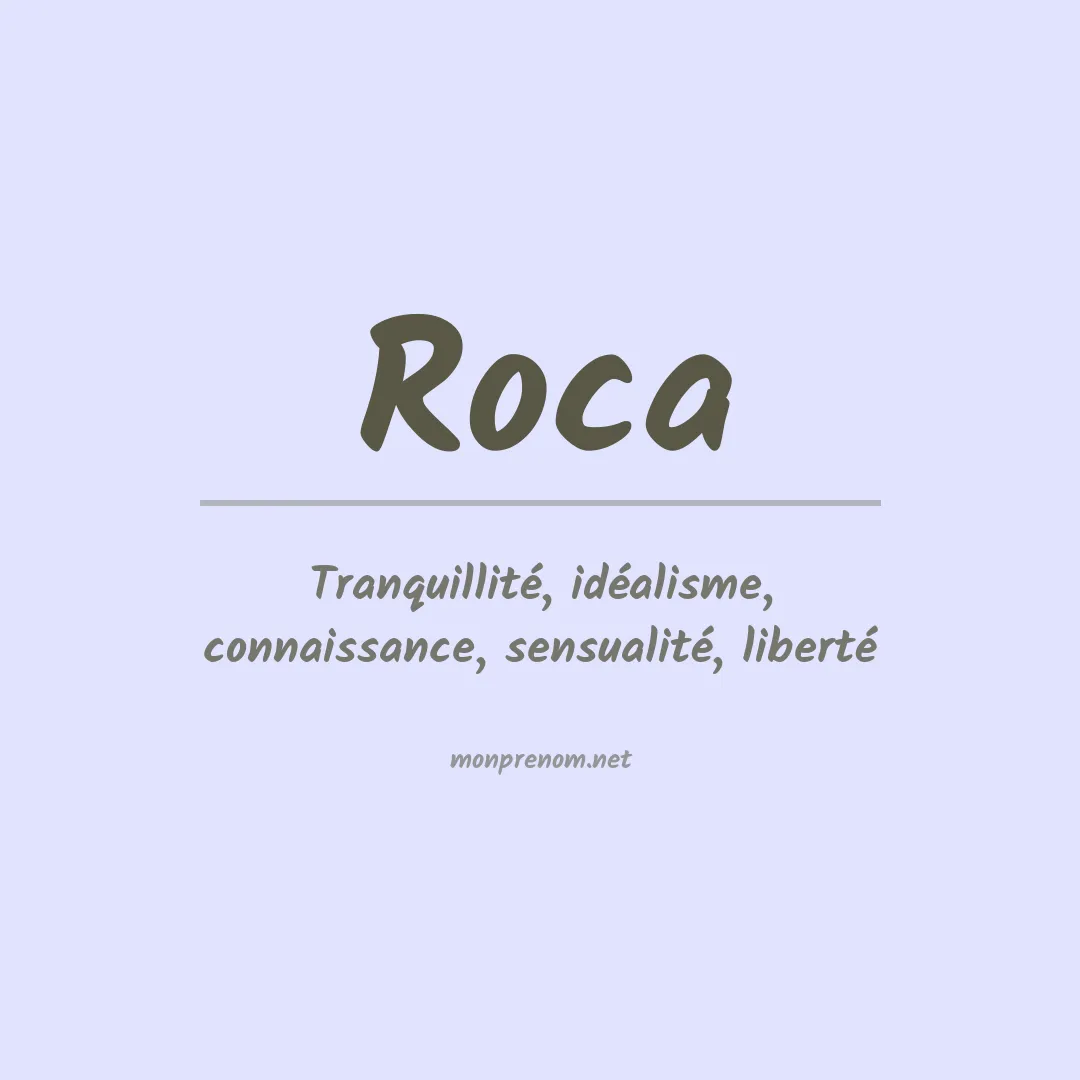 Signification du Prénom Roca