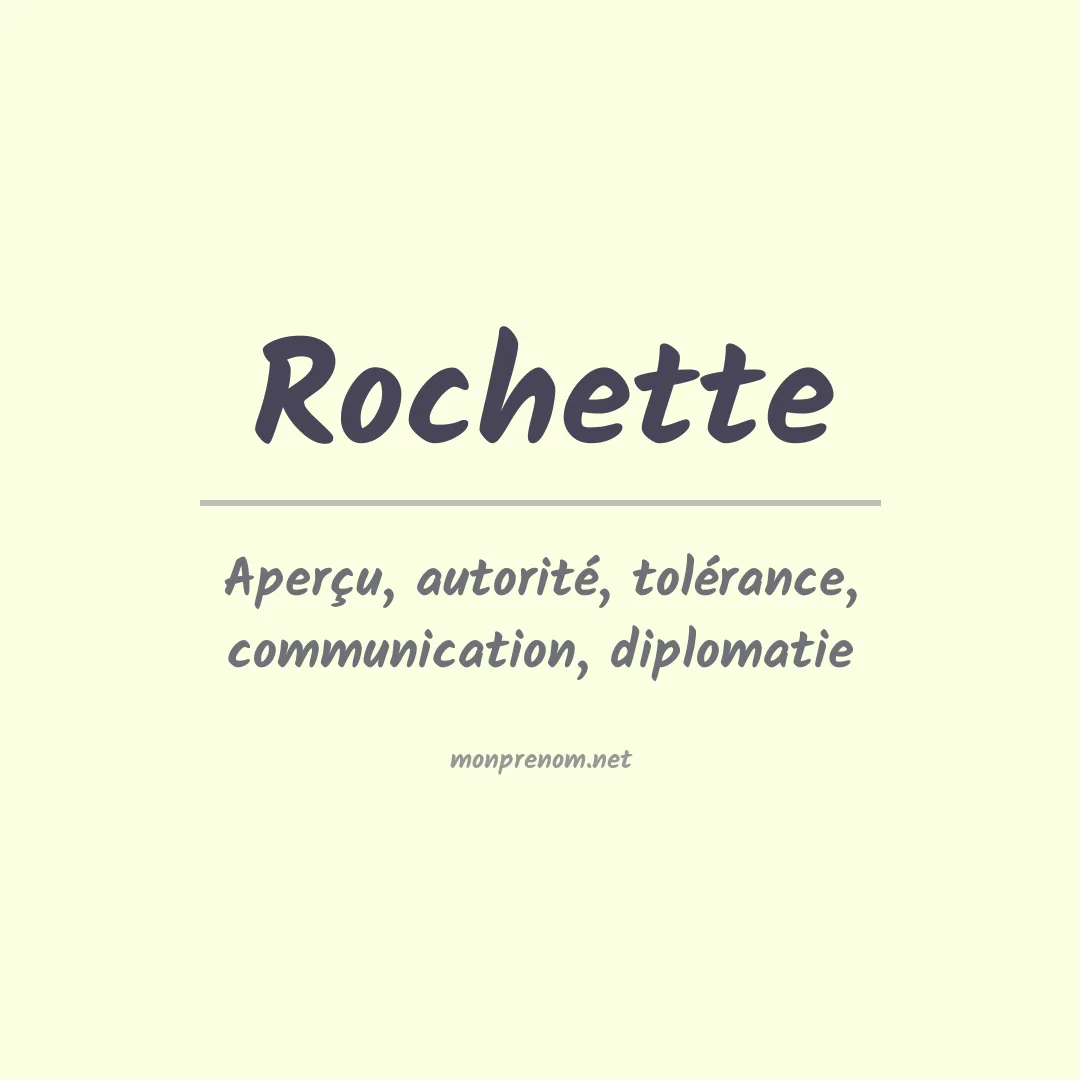 Signification du Prénom Rochette