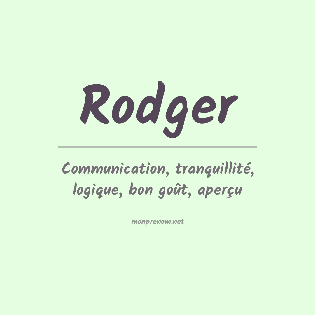 Signification du Prénom Rodger