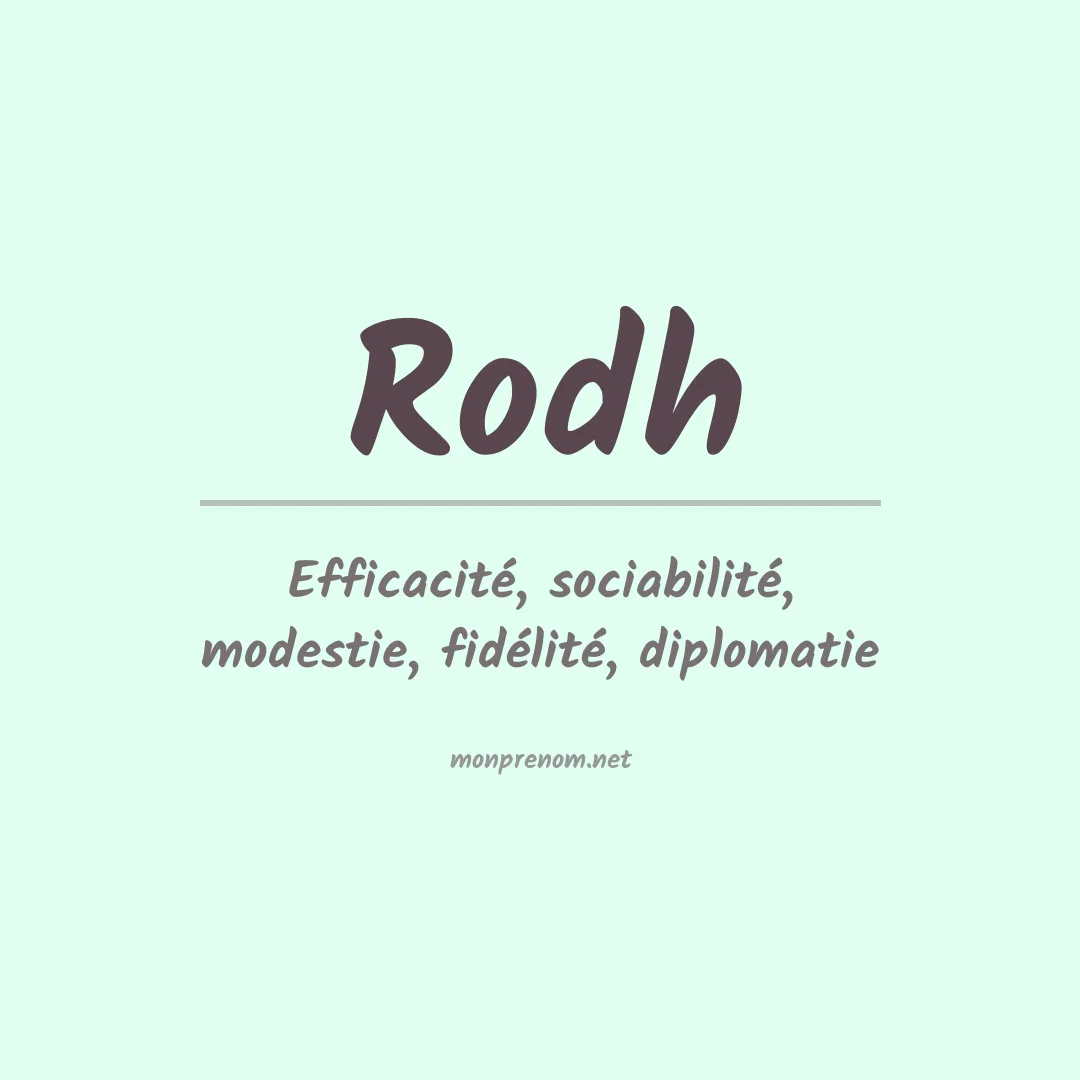 Signification du Prénom Rodh Signification du Prénom Rodh
