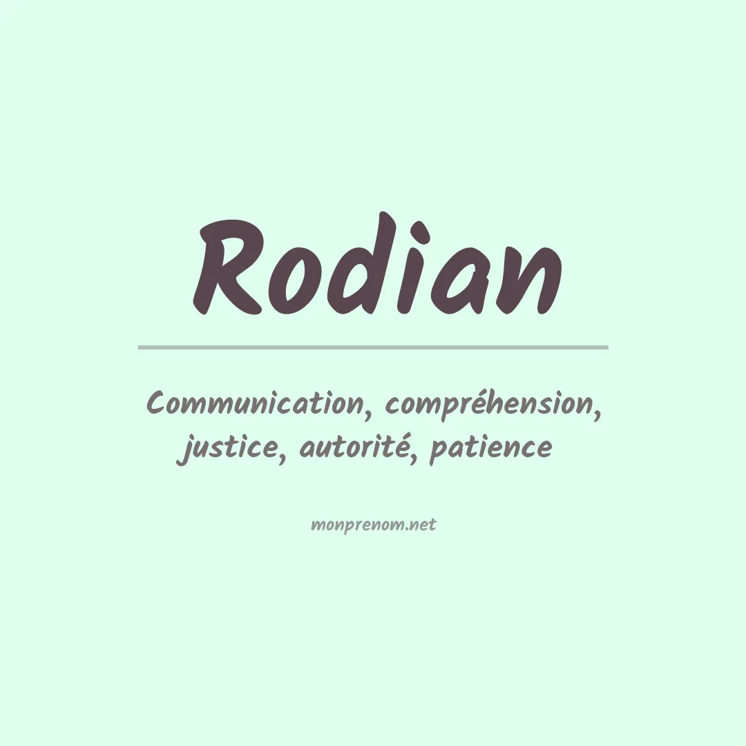 Signification du Prénom Rodian Signification du Prénom Rodian