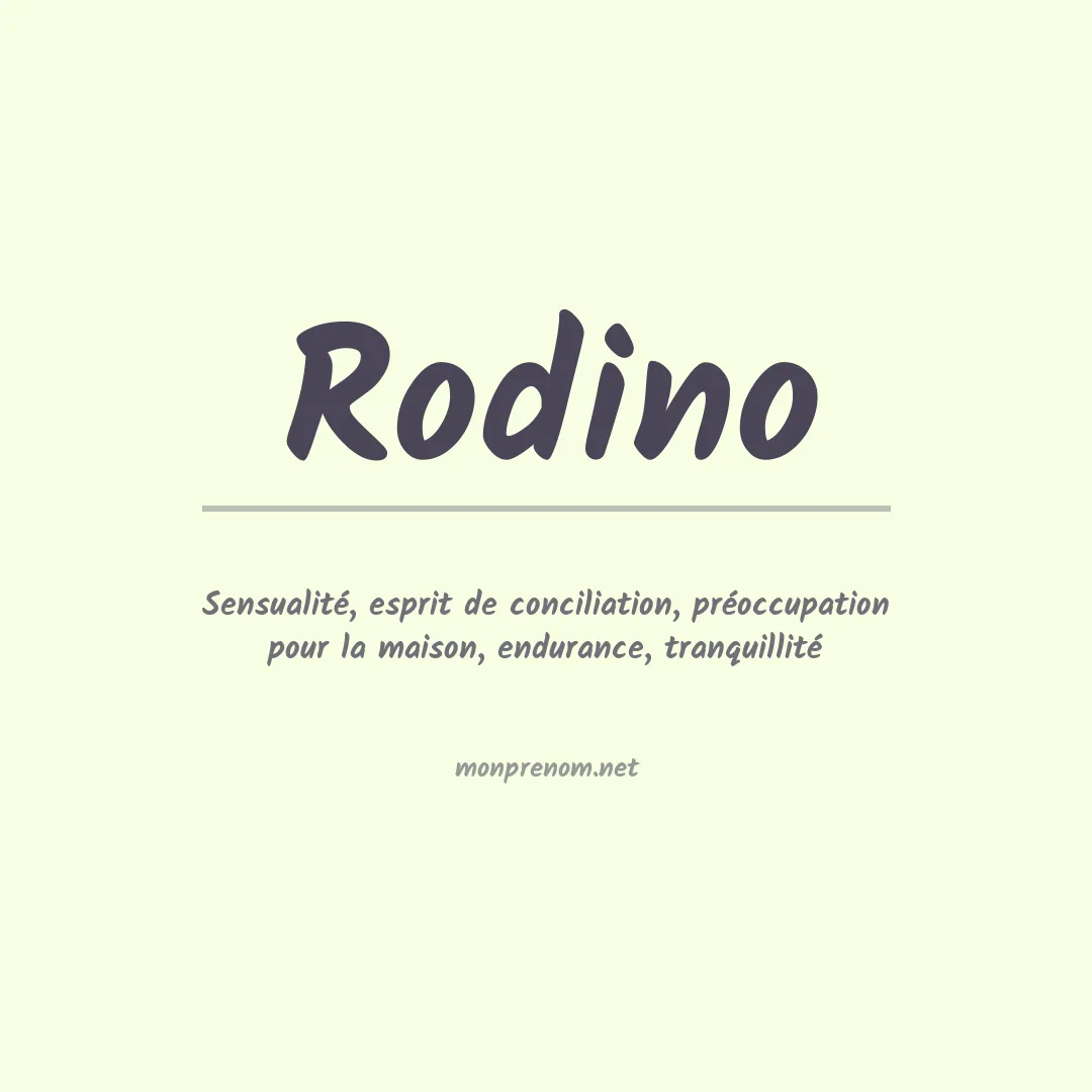 Signification du Prénom Rodino