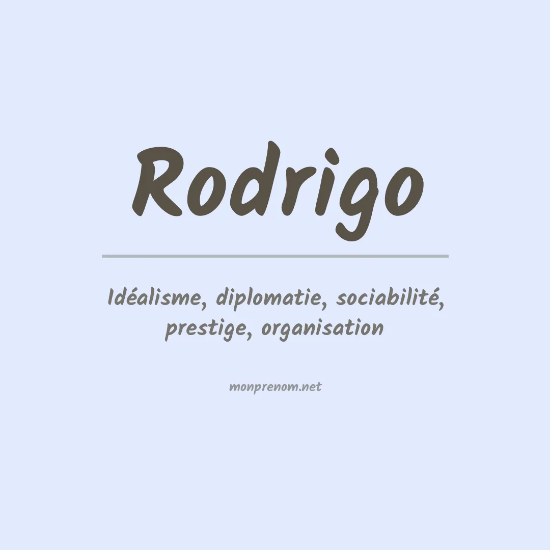 Signification du Prénom Rodrigo