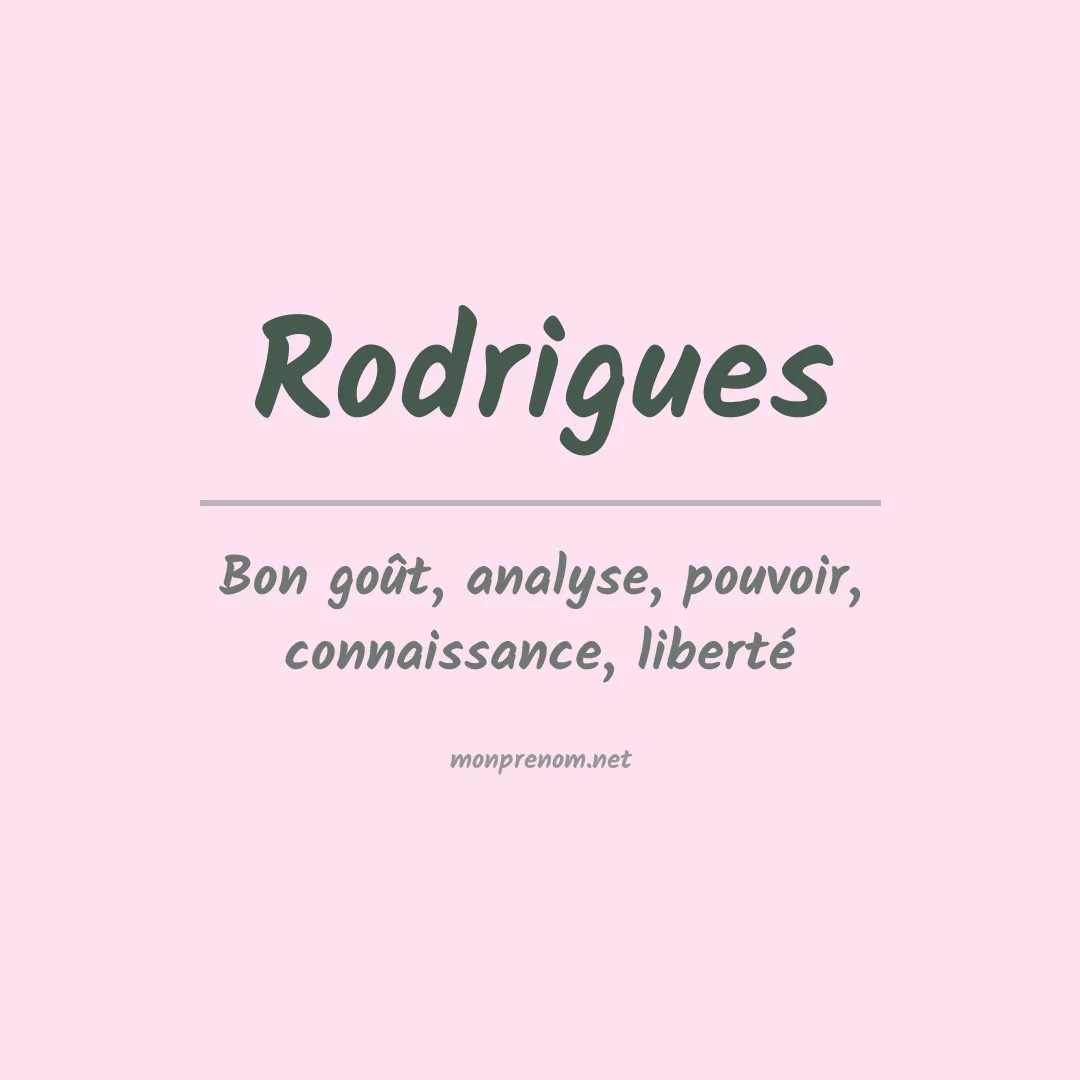Signification du Prénom Rodrigues
