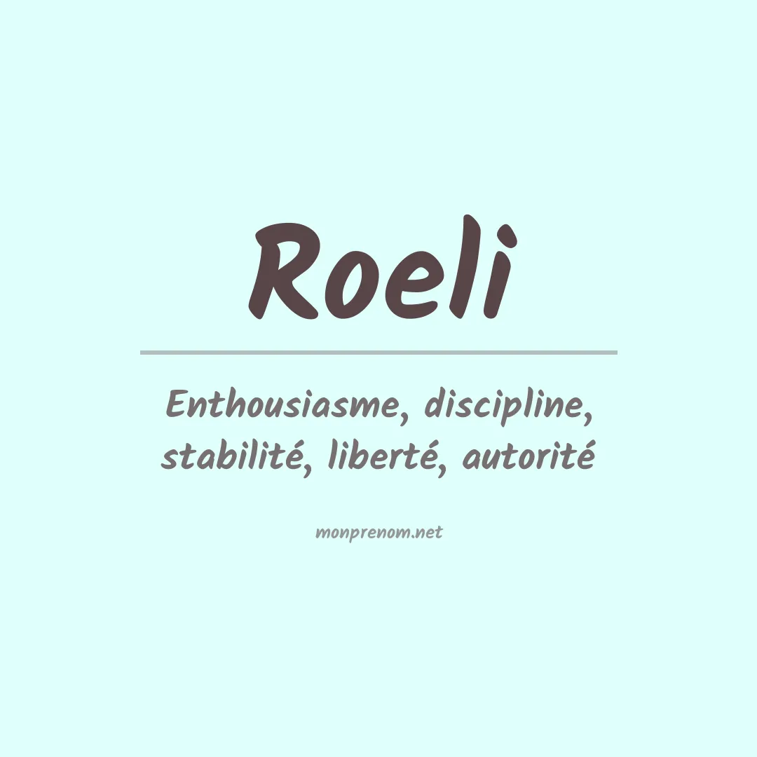 Signification du Prénom Roeli