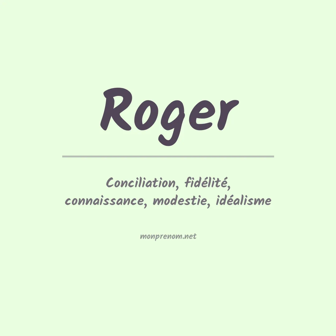 Signification du Prénom Roger