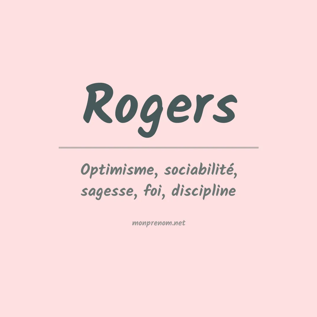 Signification du Prénom Rogers