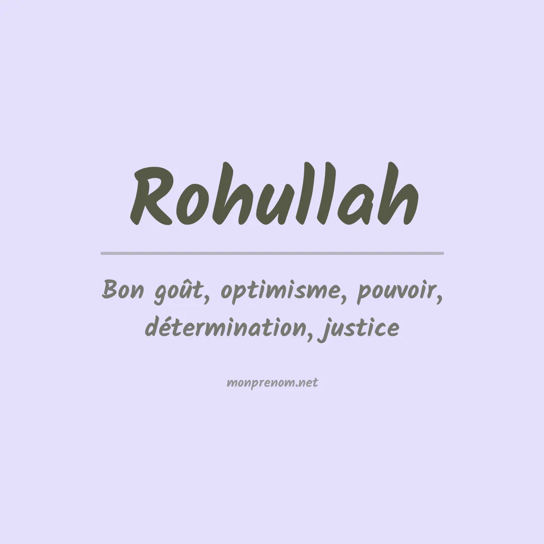 Signification du Prénom Rohullah Signification du Prénom Rohullah