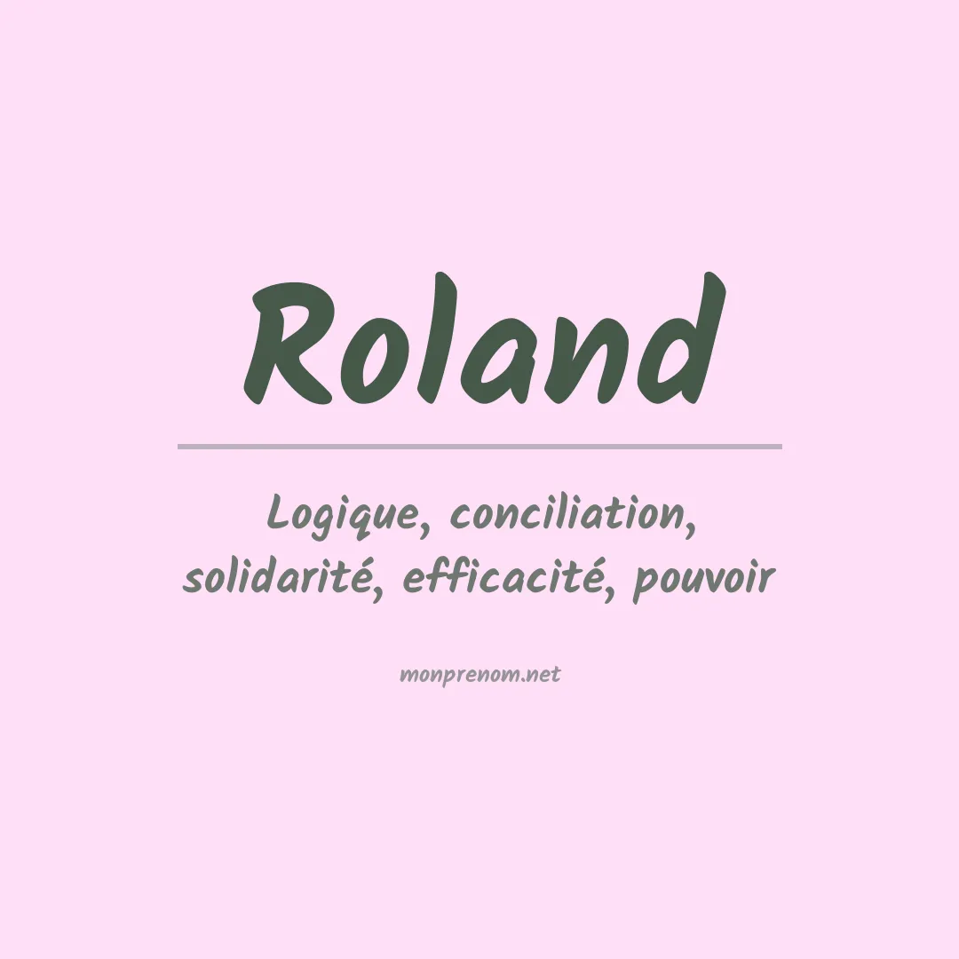 Signification du Prénom Roland