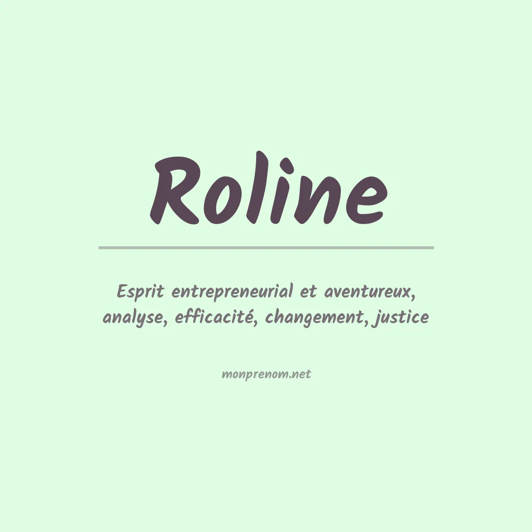 Signification du Prénom Roline Signification du Prénom Roline