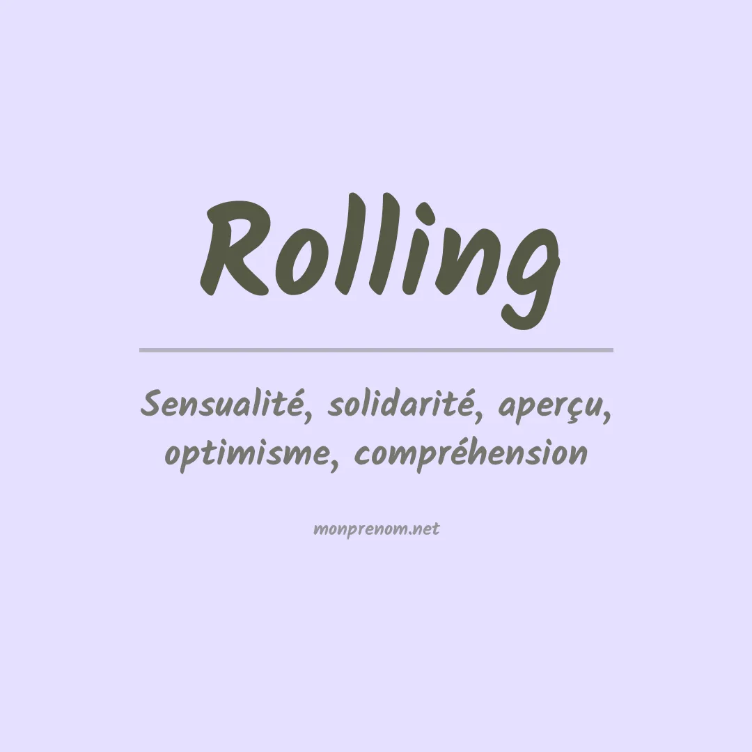 Signification du Prénom Rolling