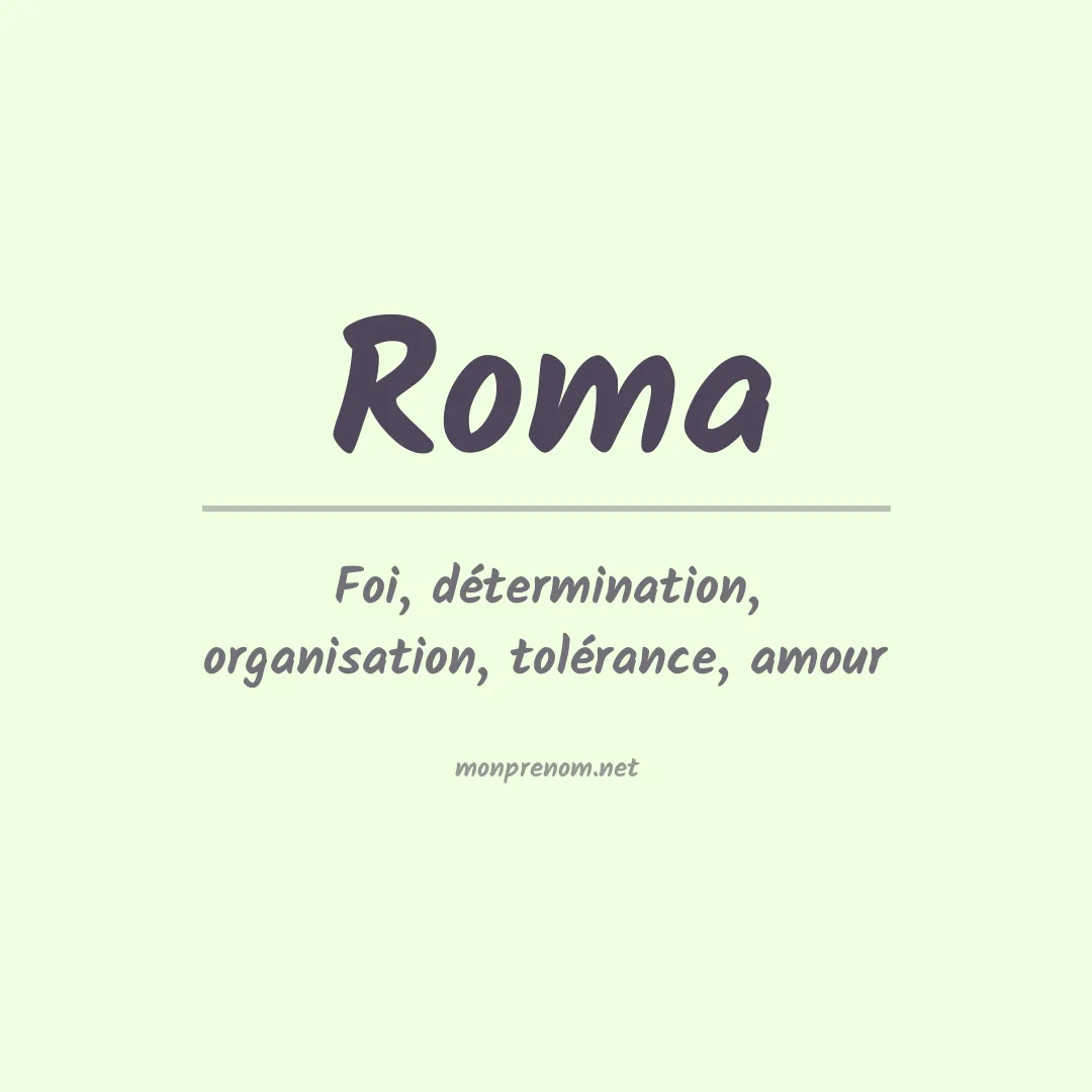 Signification du Prénom Roma