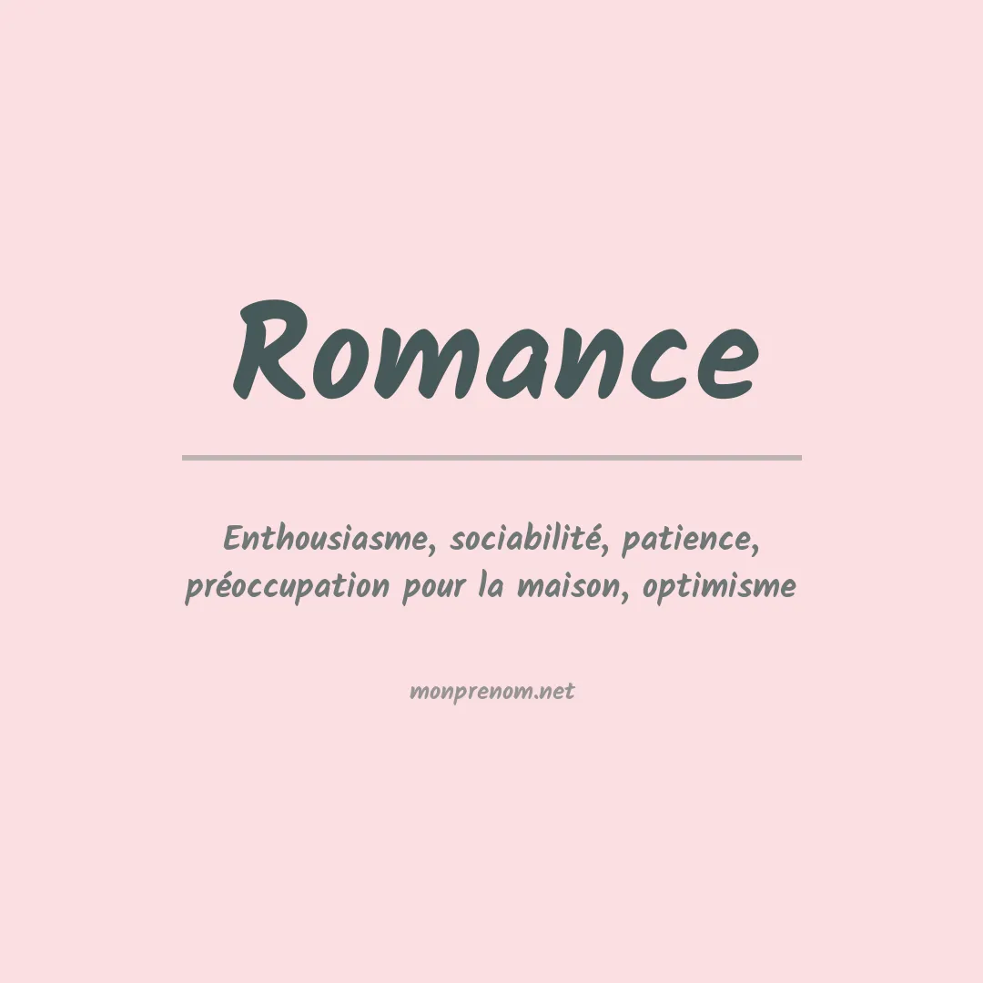 Signification du Prénom Romance Signification du Prénom Romance