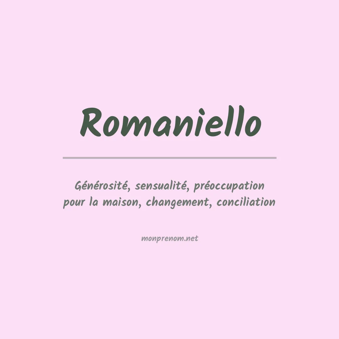 Signification du Prénom Romaniello Signification du Prénom Romaniello