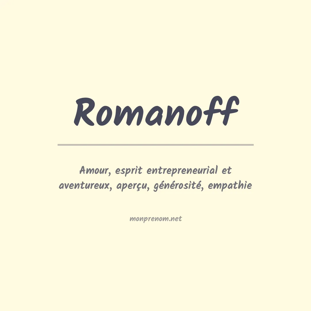 Signification du Prénom Romanoff