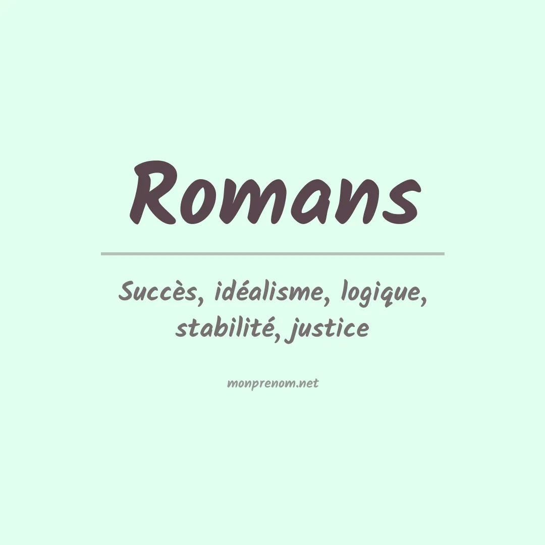 Signification du Prénom Romans